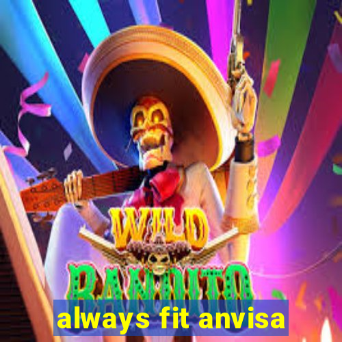 always fit anvisa